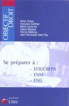 Couverture du livre « Se Preparer A : Crfpa/Efb/Enm/Eng » de  aux éditions Lexisnexis