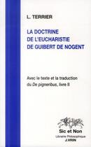 Couverture du livre « La doctrine de l'eucharistie de Guibert de Nogent » de Laurence Terrier aux éditions Vrin