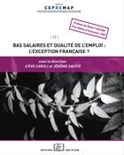 Couverture du livre « Bas salaires et qualité de l'emploi : l'exception française ? » de Jérôme Gautié et Eve Caroli aux éditions Rue D'ulm