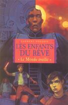 Couverture du livre « Les enfants du rêve t.1 ; le monde éveillé » de Laurent Poujois aux éditions Milan