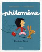 Couverture du livre « Philomène » de Laurent Richard et Quitterie Simon aux éditions Milan
