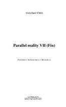 Couverture du livre « Parallel reality 7 » de Abdellatif Chlih aux éditions Editions Le Manuscrit