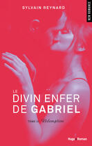 Couverture du livre « Le divin enfer de Gabriel Tome 3 : rédemption » de Sylvain Reynard aux éditions Hugo Roman