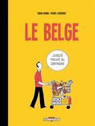 Couverture du livre « Le Belge Tome 1 » de Edgar Kosma et Pierre Lecrenier aux éditions Delcourt