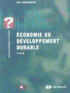 Couverture du livre « Economie du developpement durable (2e édition) » de Burgenmeier aux éditions De Boeck