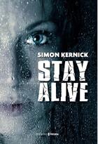Couverture du livre « Stay alive » de Simon Kernick aux éditions Prisma