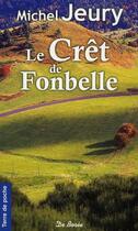 Couverture du livre « Cret de fonbelle (le) » de Jeury M aux éditions De Boree