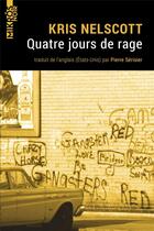 Couverture du livre « Quatre jours de rage » de Kris Nelscott aux éditions Editions De L'aube