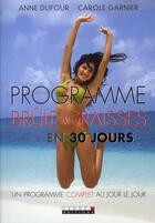 Couverture du livre « Programme brûle-graisses en 30 jours » de Anne Dufour aux éditions Leduc