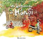Couverture du livre « Un automne à Hanoï » de Clement Baloup aux éditions La Boite A Bulles