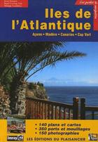 Couverture du livre « Iles de l'Atlantique ; Açores, Madère, Canaries, Cap vert » de Anne Hammick aux éditions Loisirs Nautiques