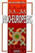 Couverture du livre « Indo-européens » de Bernard Marillier aux éditions Pardes