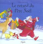 Couverture du livre « Retard du pere noel » de Sylvie Auzary-Luton aux éditions Mijade