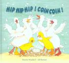 Couverture du livre « Hip hip hip coin coin » de Barton Jill / Waddel aux éditions Kaleidoscope