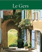 Couverture du livre « Le Gers » de Georges Courtes aux éditions Sud Ouest Editions
