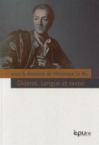 Couverture du livre « Diderot ; langue et savoir » de Veronique Le Ru aux éditions Pu De Reims