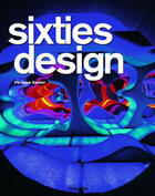 Couverture du livre « Sixties design » de Philippe Garner aux éditions Taschen