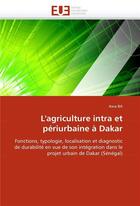 Couverture du livre « L'agriculture intra et periurbaine a dakar » de Ba Awa aux éditions Editions Universitaires Europeennes