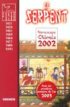 Couverture du livre « Horoscope Chinois 2002 ; Le Serpent » de T'Ien Hsiao Wei aux éditions Gremese