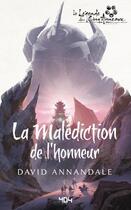 Couverture du livre « La légende des cinq anneaux : la malédiction de l'honneur » de David Annadale aux éditions 404 Editions