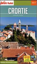 Couverture du livre « GUIDE PETIT FUTE ; COUNTRY GUIDE ; Croatie (édition 2017) » de  aux éditions Le Petit Fute