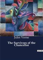 Couverture du livre « The Survivors of the Chancellor » de Jules Verne aux éditions Culturea