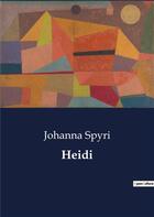 Couverture du livre « Heidi » de Johanna Spyri aux éditions Culturea