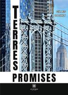 Couverture du livre « Terres promises » de Cochet Gilles aux éditions Le Lys Bleu