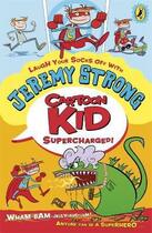 Couverture du livre « Cartoon Kid - Supercharged! » de Jeremy Strong aux éditions Children Pbs