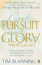 Couverture du livre « The pursuit of glory: europe 1648-1815 » de Blanning Tim aux éditions Penguin Books Uk