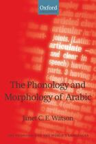 Couverture du livre « The Phonology and Morphology of Arabic » de Watson Janet C E aux éditions Oup Oxford