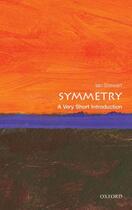 Couverture du livre « Symmetry: A Very Short Introduction » de Ian Stewart aux éditions Oup Oxford