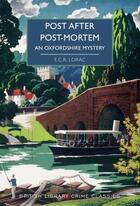 Couverture du livre « Post after post-mortem : british library crime classics » de E.C.R. Lorac aux éditions British Library