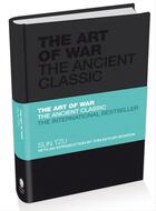 Couverture du livre « THE ART OF WAR - THE ANCIENT CLASSIC » de Tzu Sun aux éditions Capstone