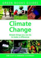 Couverture du livre « Climate Change » de Cuthbert Amanda aux éditions Uit Cambridge Ltd.