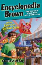 Couverture du livre « Encyclopedia Brown and the Case of the Carnival Crime » de Sobol Donald J aux éditions Penguin Group Us