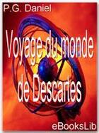 Couverture du livre « Voyage du monde de Descartes » de Gabriel Daniel aux éditions Ebookslib