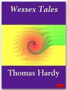 Couverture du livre « Wessex Tales » de Thomas Hardy aux éditions Ebookslib