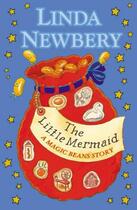 Couverture du livre « The Little Mermaid: A Magic Beans Story » de Linda Newbery aux éditions Rhcb Digital