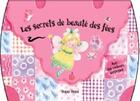 Couverture du livre « Les Secrets De Beaute Des Fees » de Dann-P aux éditions Hachette