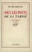 Couverture du livre « Sous les ponts de la tamise » de Belloc Peter aux éditions Gallimard