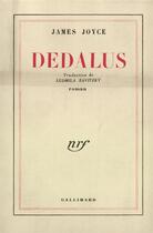 Couverture du livre « Dedalus ; portrait de l'artiste jeune par lui-même » de James Joyce aux éditions Gallimard