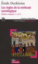 Couverture du livre « Les règles de la méthode sociologique ; préfaces, chapitres 1,2 et 5 » de Emile Durkheim aux éditions Folio