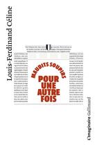 Couverture du livre « Maudits soupirs pour une autre fois » de Louis-Ferdinand Celine aux éditions Gallimard