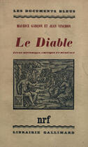 Couverture du livre « Le diable - etude historique, critique et medicale » de Garcon/Vinchon aux éditions Gallimard (patrimoine Numerise)