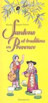Couverture du livre « Santons Et Traditions De Provence » de Marthe Seguin-Fontes aux éditions Flammarion