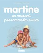 Couverture du livre « Martine Tome 40 : un mercredi pas comme les autres » de Delahaye Gilbert et Marlier Marcel aux éditions Casterman