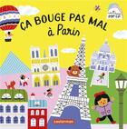 Couverture du livre « Ca bouge pas mal a paris » de Pellissier/Bourgon aux éditions Casterman