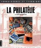 Couverture du livre « La philatelie » de Chauvigny Pierre aux éditions Denoel