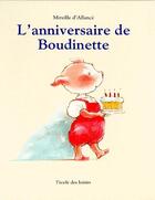 Couverture du livre « L'anniversaire de Boudinette » de Mireille D' Allance aux éditions Ecole Des Loisirs